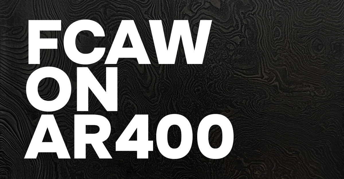 FCAW welding on AR400 abrasion-resistant steel